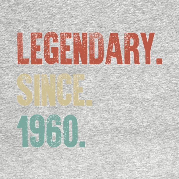 Retro Vintage 60th Birthday Legendary Since 1960 by DutchTees